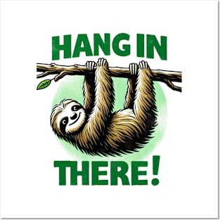 Sloth Says: Hang In There! Posters and Art